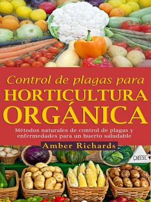 cover image of Control De Plagas Para Horticultura Orgánica